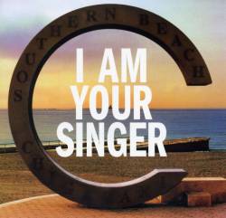 Southern All Stars : I Am Your Singer